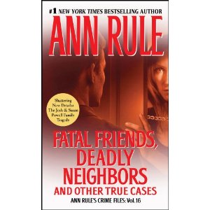 Fatal Friends and Deadly Neighbors